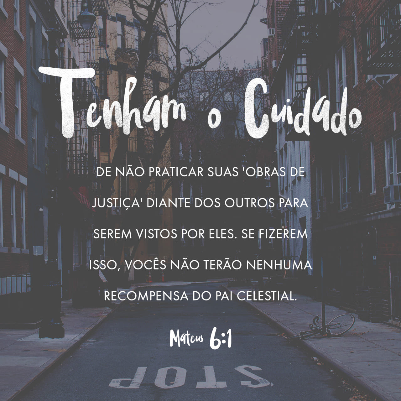 Mateus 6:1-5 “Tenham cuidado! Não pratiquem suas boas ações em público,  para serem admirados por outros, pois não receberão a recompensa de seu  Pai, que está no céu. Quando ajudarem alguém necessitado