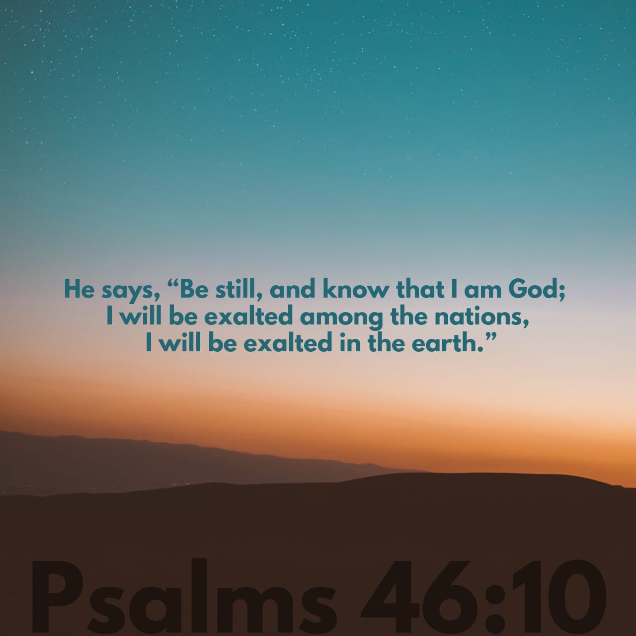 Psalms 46:1,10 God is our refuge and strength, an ever-present help in ...