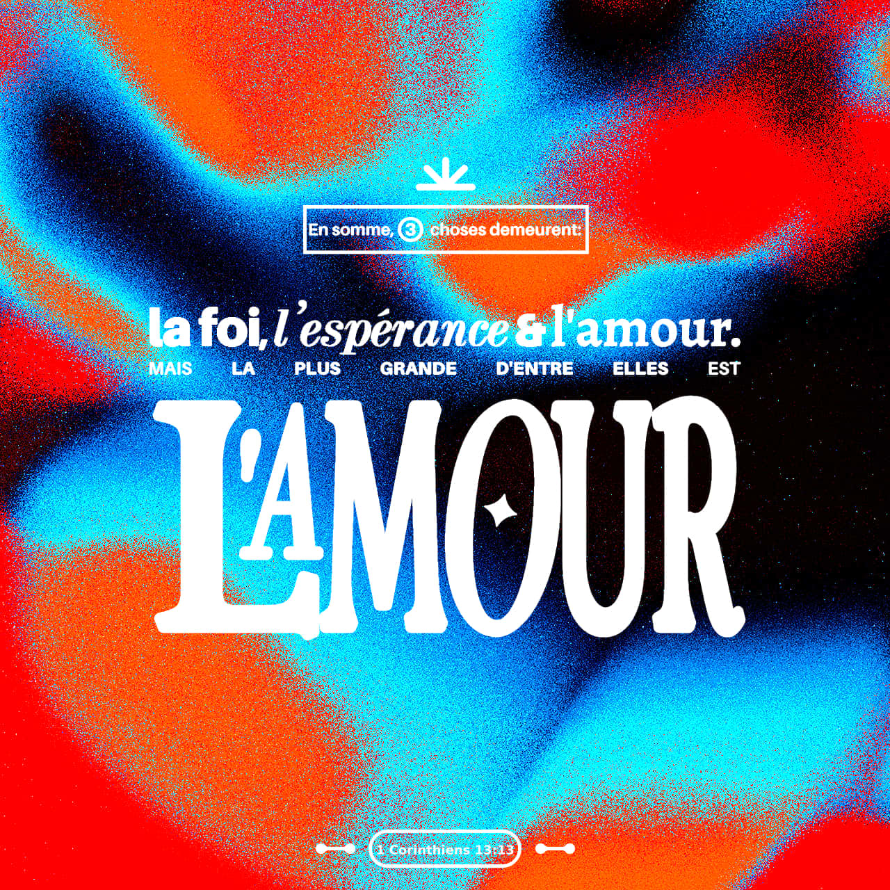 L épître De Paul Aux Corinthiens Chapitre 13 L amour 1 Corinthiens 13:8-13 L'amour est éternel. Les messages divins cesseront un  jour, le don de parler en des langues inconnues prendra fin, la  connaissance disparaîtra. En effet, notre connaissance est incomplète et