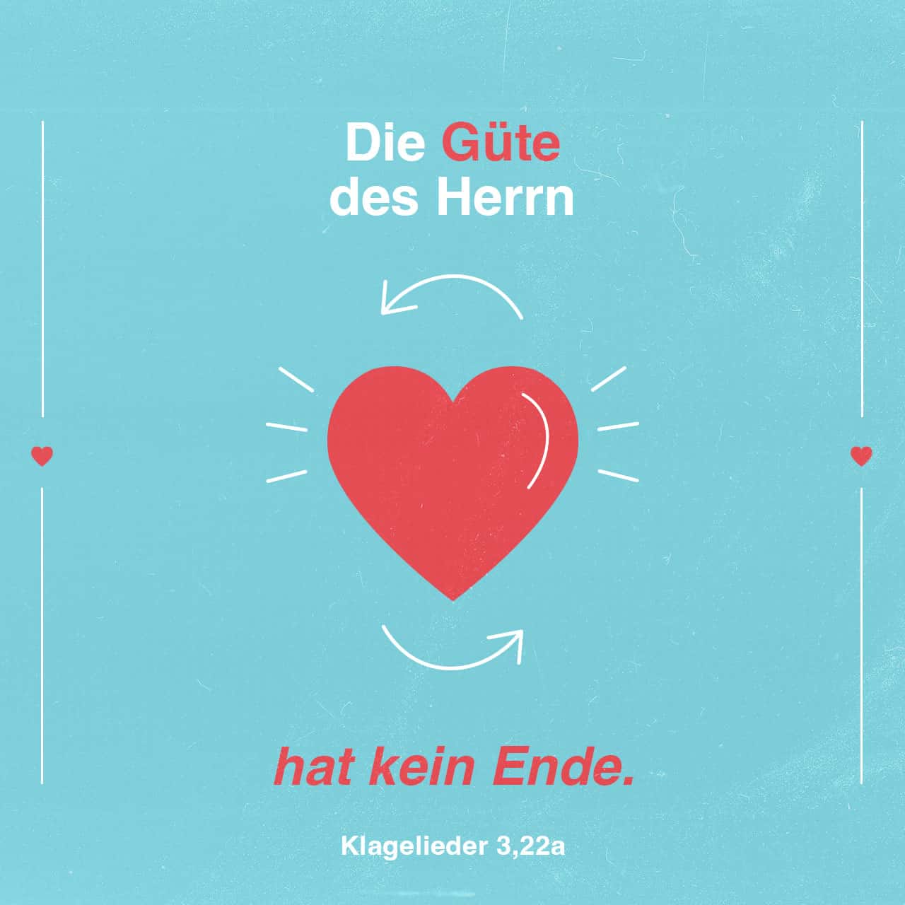 Klagelieder 32223 Die Güte des HERRN hat kein Ende, sein Erbarmen