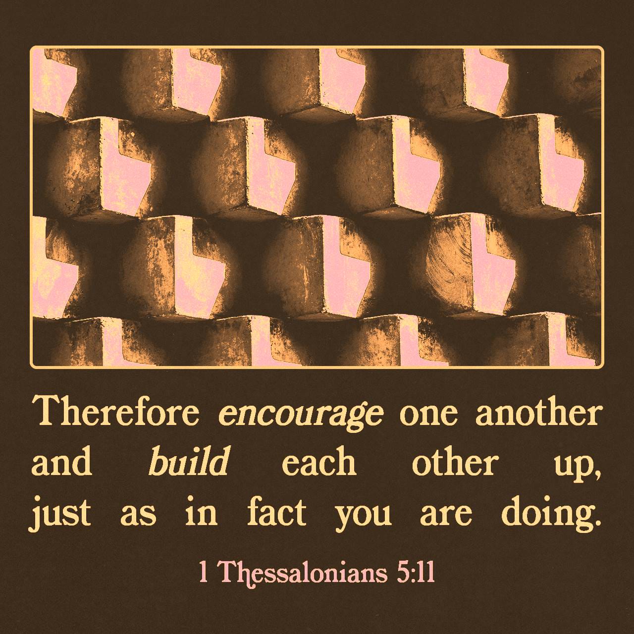 I Thessalonians 5:11-24 Therefore comfort each other and edify one ...