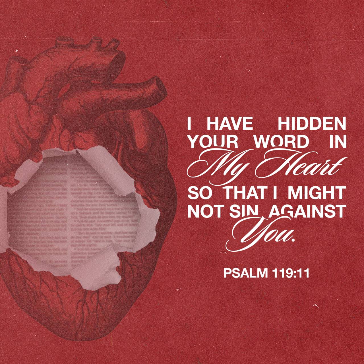 Psalms 119:10-13 With all my heart I have sought You; Do not let