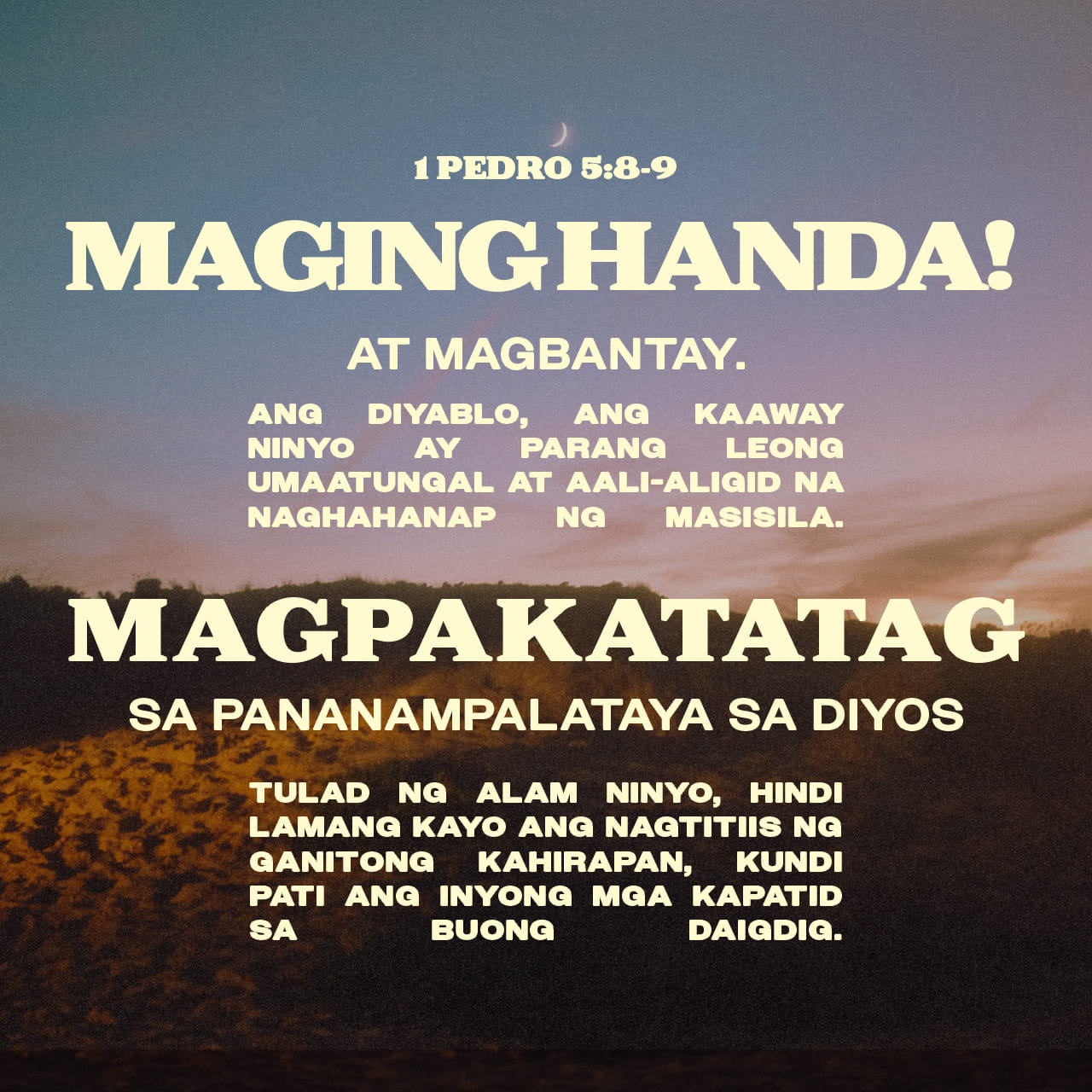 Pedro Maging Handa Kayo At Magbantay Ang Diyablo Ang Kaaway Ninyo Ay Parang Leong