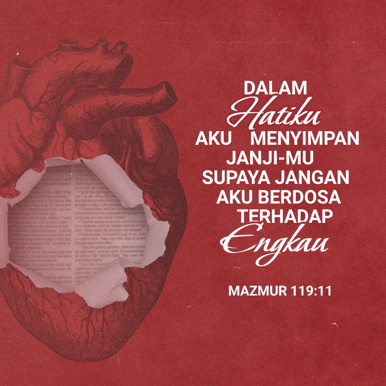 Mazmur 119:11-20 Ajaran-Mu kusimpan dalam hatiku, supaya aku jangan ...