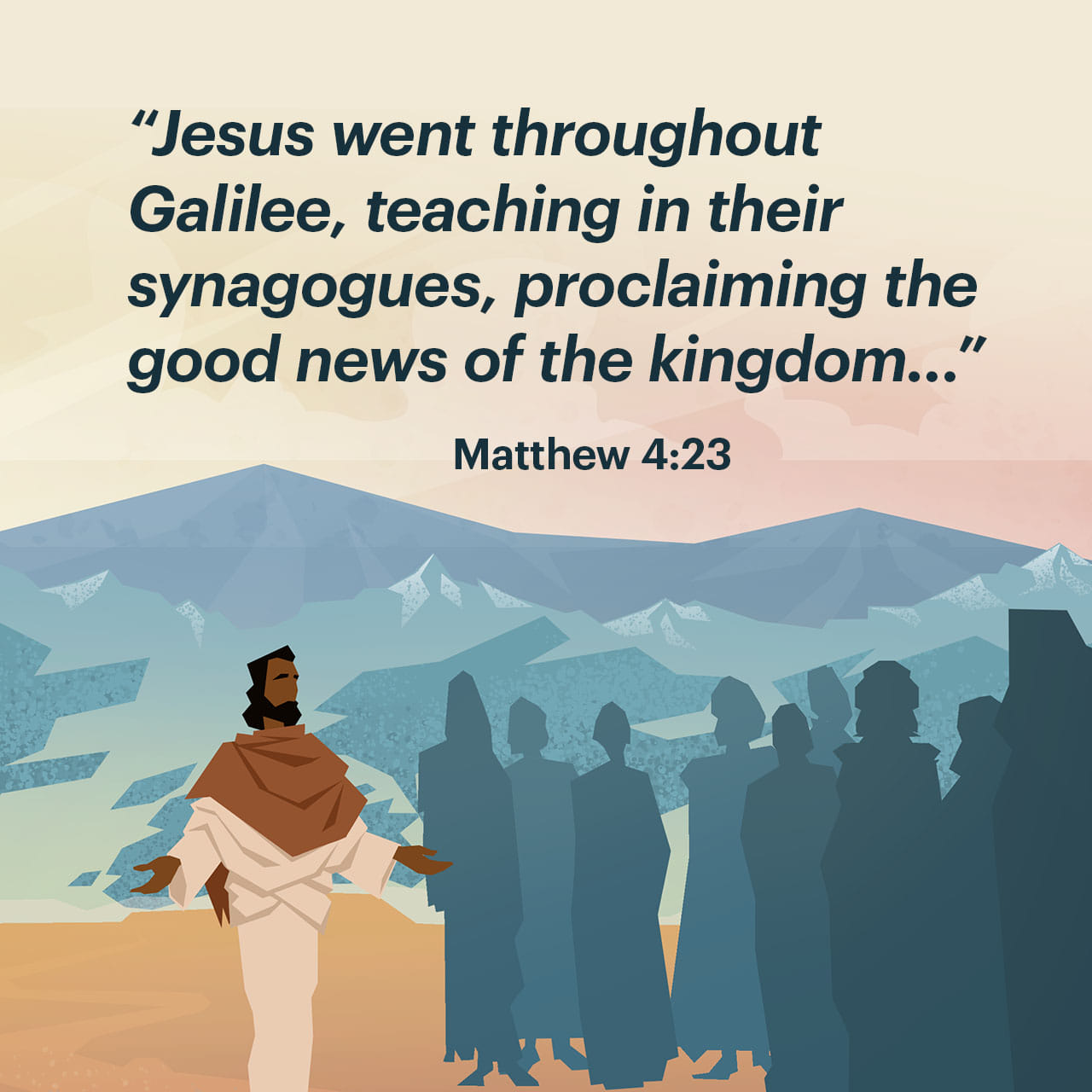 Matthew 4 23 25 Jesus Went Everywhere In Galilee Teaching In The 