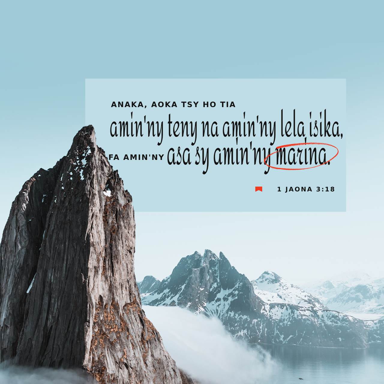 1 Jaona 3:18 (MG1865) - Anaka, aoka tsy ho tia amin'ny teny