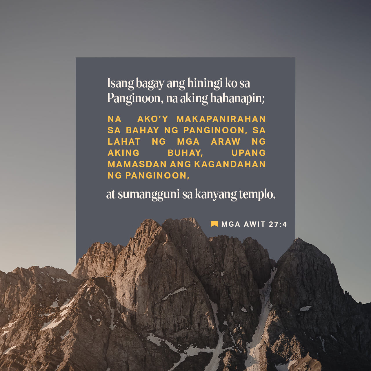 Mga Awit 27:4-6 Kay Yahweh Ay Isang Bagay Lang Ang Aking Hiniling, Iisa ...