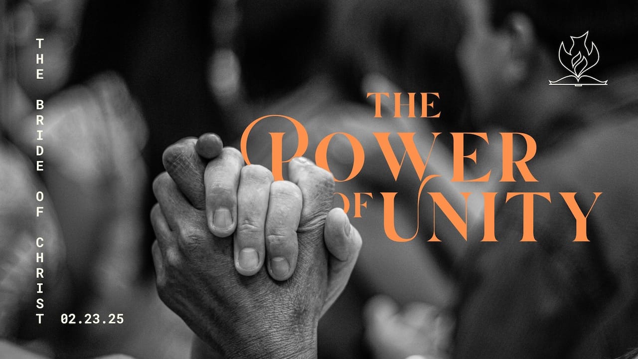 2.23.25 – The Power of Unity