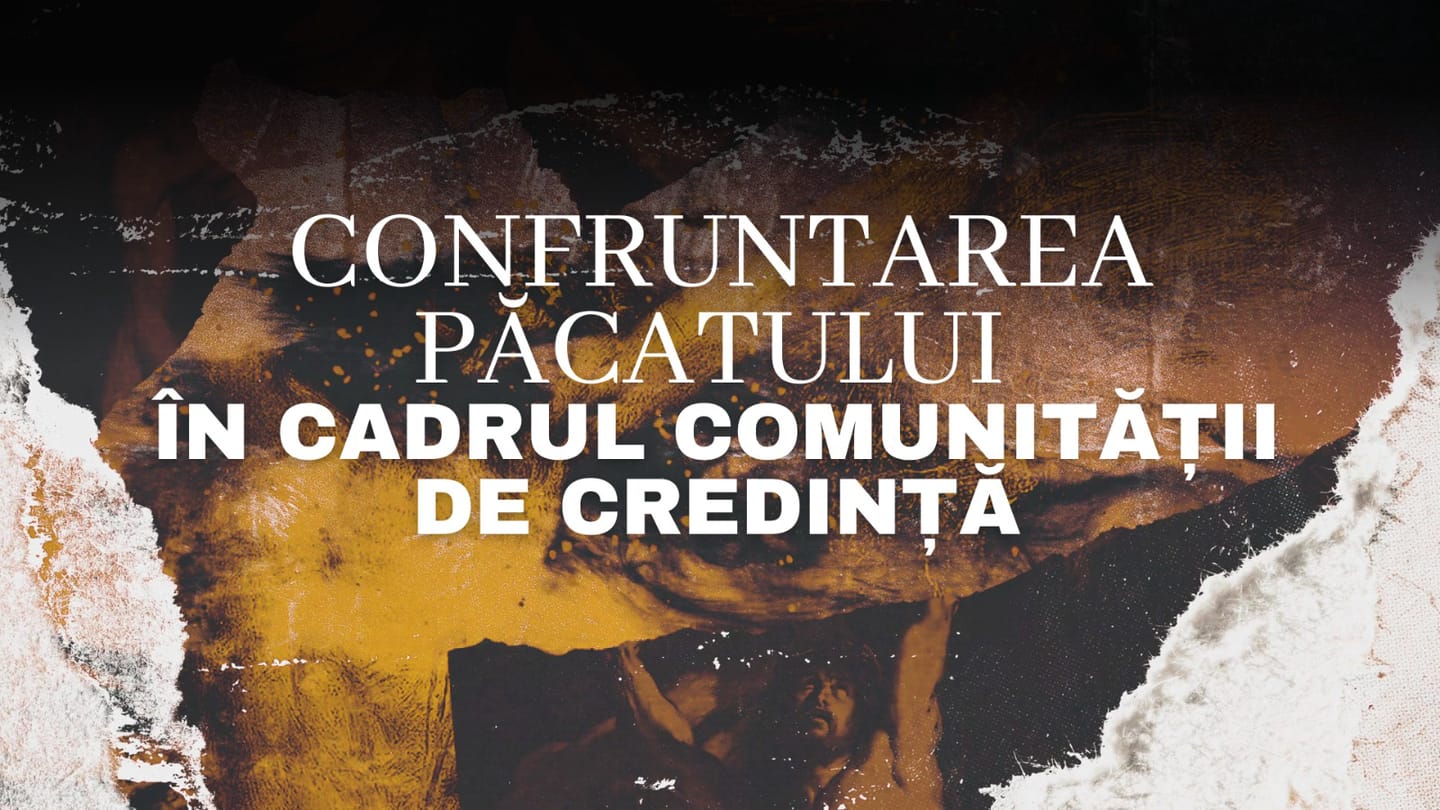 Confruntarea păcatului în cadrul comunității de credință