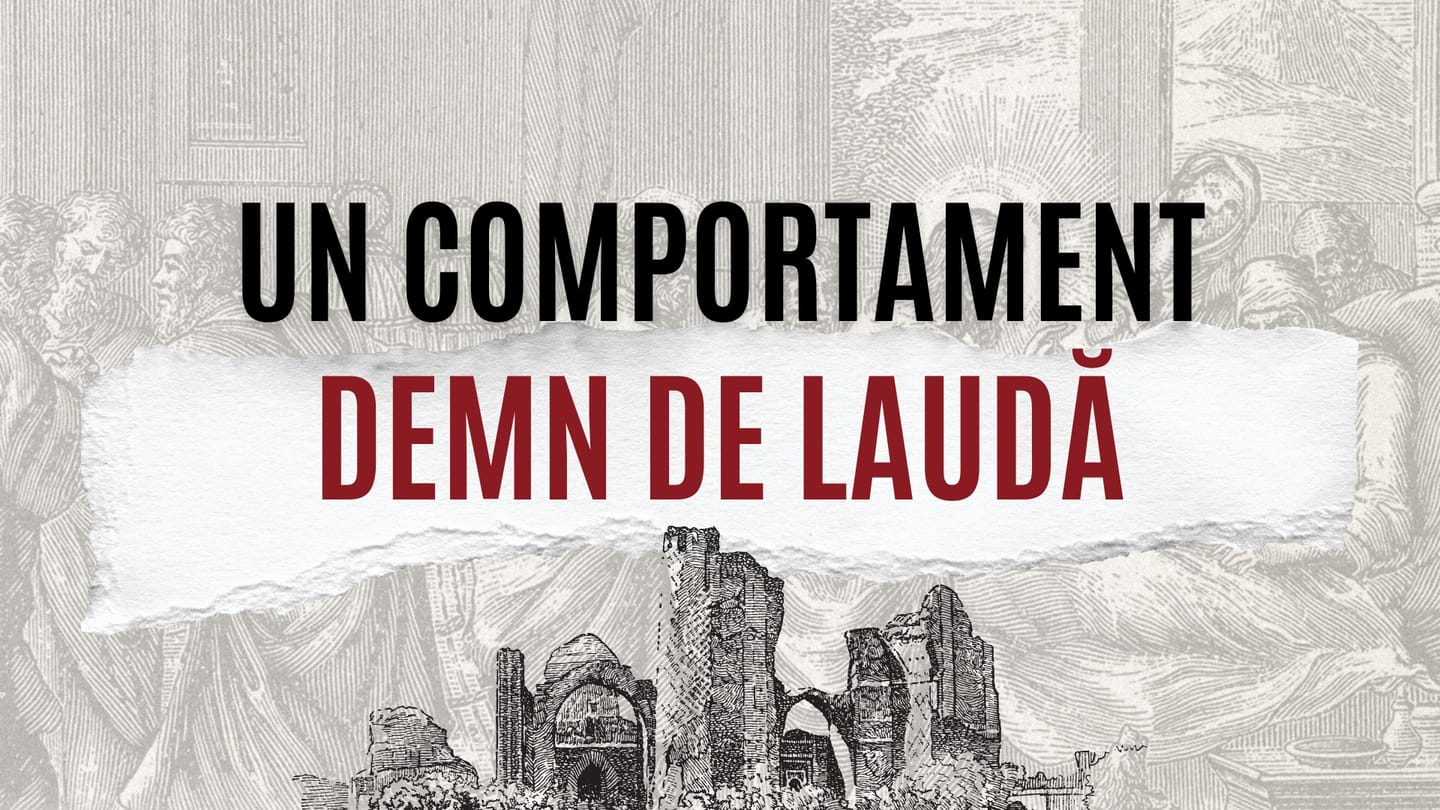 Un comportament demn de laudă!