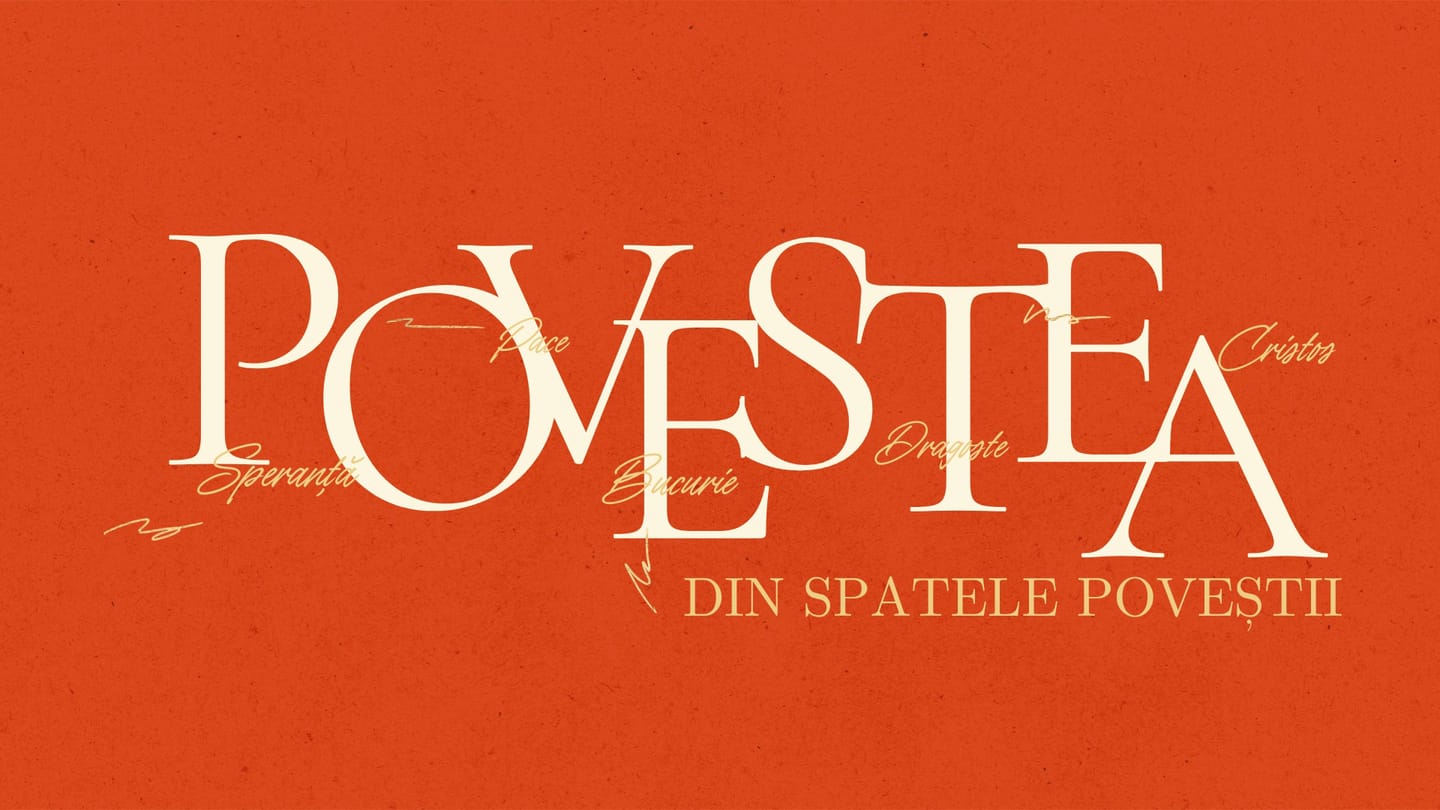 Povestea din spatele Poveștii