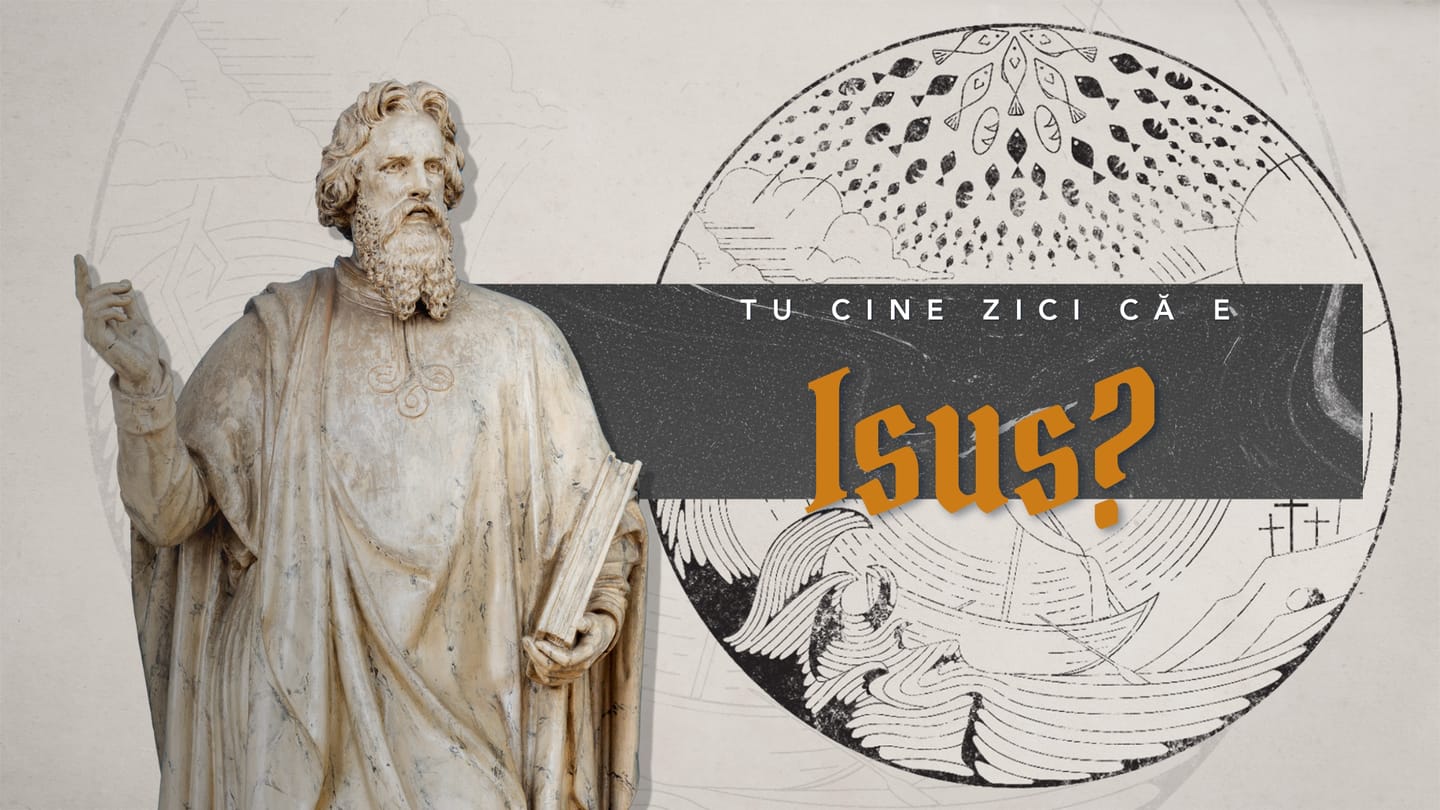 Tu cine zici că e Isus?