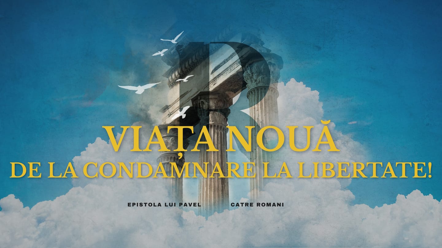 Viața nouă: de la condamnare la libertate! - partea a 2-a