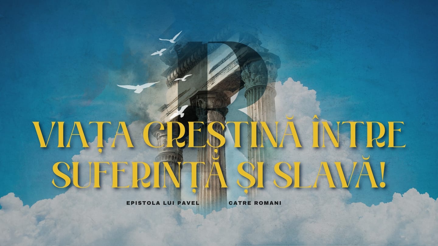 Viața creștină între suferință și slavă