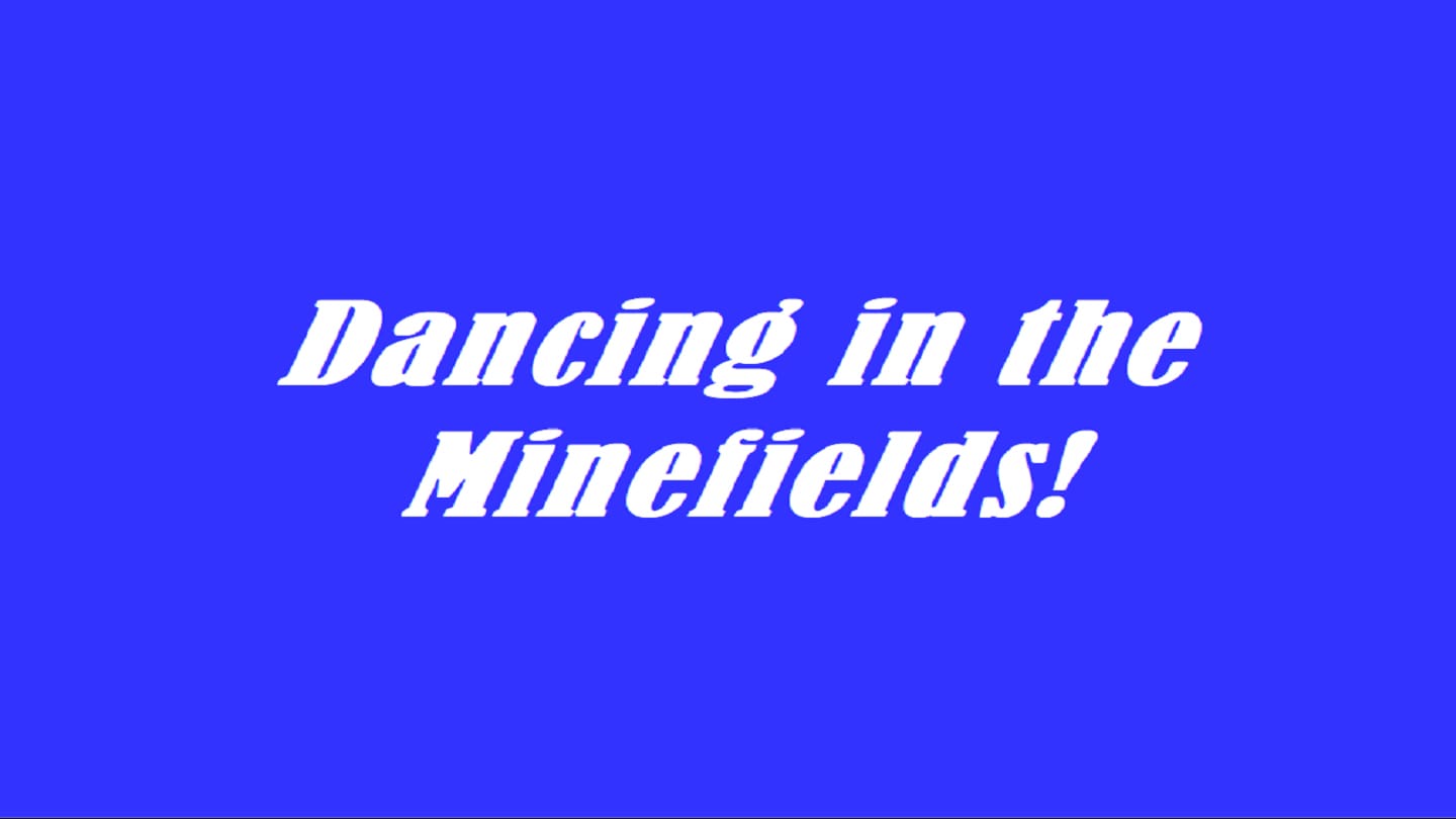 Dancing In The Minefields Youversion Event Camfeveryone said we were much too young, but we did it anyway. bible com