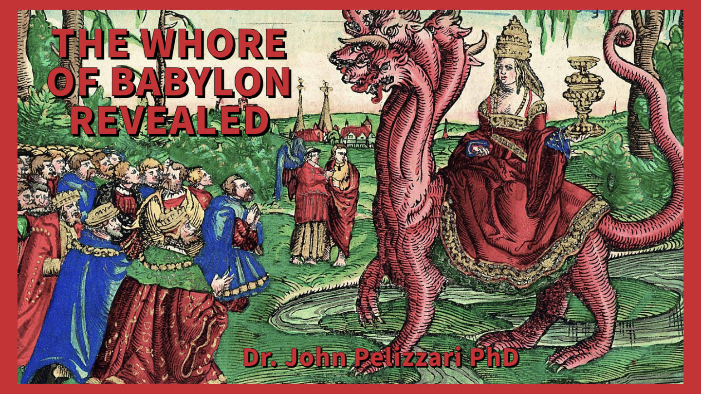 THE WHORE OF BABYLON REVEALED Dr