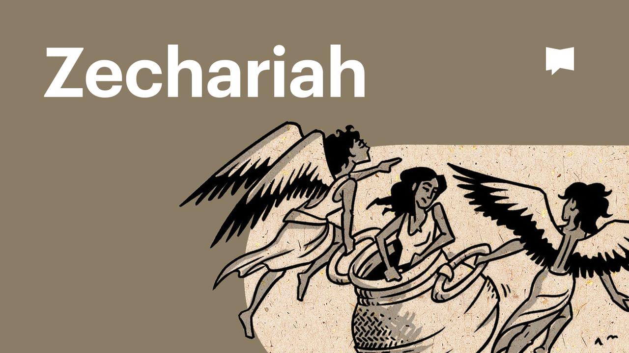 Zechariah | Videos | YouVersion