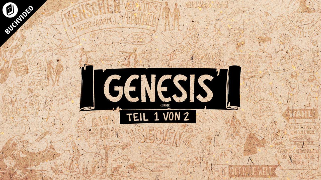 Buchvideo: Genesis (1. Mose) Kap. 1-11 | Buchübersichten – Altes ...