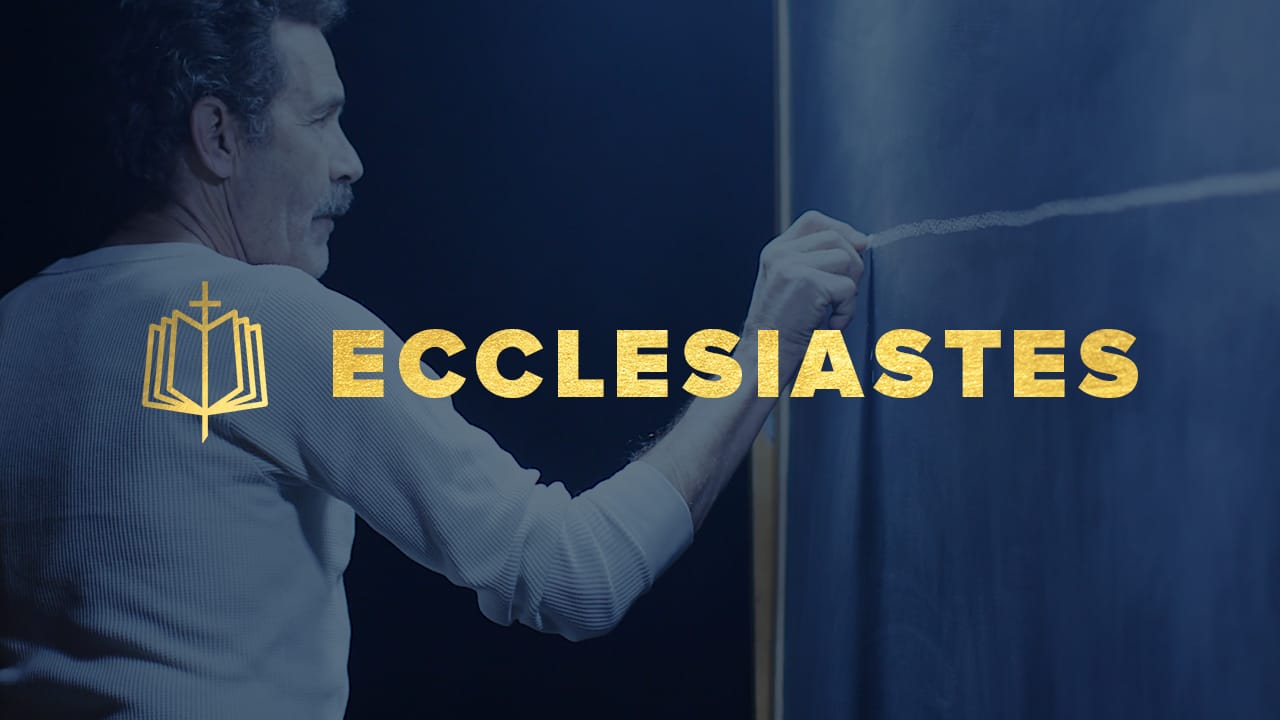 The Book Of Ecclesiastes | Videos | YouVersion