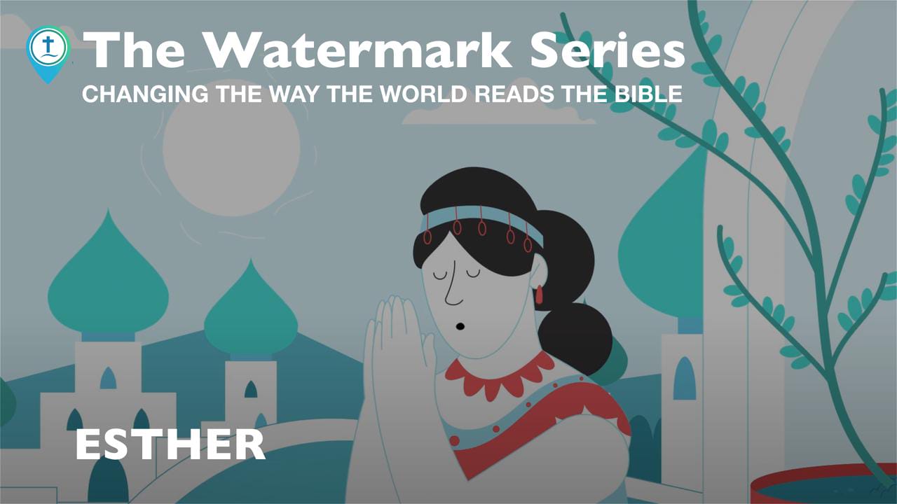 Esther Videos YouVersion