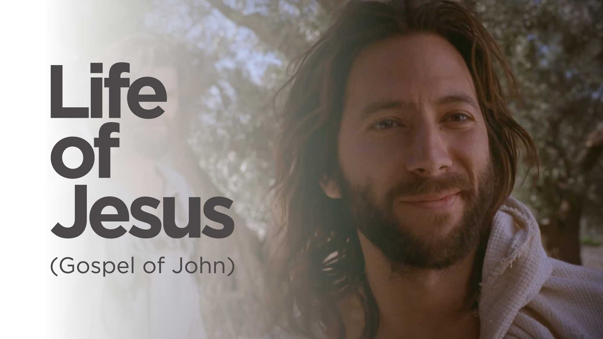 Life of Jesus (Gospel of John) | Videos | YouVersion