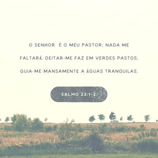 Salmo 23 - O Senhor é meu Pastor, nada me faltará - Pastor Adventista