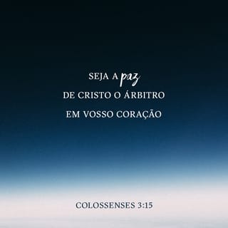 Colossenses 3:14 - Revista-se de amor, que é o elo perfeito - Bíblia