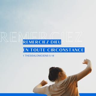 Premiere Lettre Aux Thessaloniciens 5 16 18 Soyez Toujours Joyeux Priez Sans Cesse Remerciez Dieu En Toute Occasion C Est Ce Qu Il Attend De Vous Qui Etes Unis Au Christ Jesus Parole De Vie