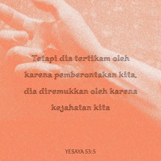Yesaya 53 1 12 Siapakah Yang Percaya Kepada Berita Yang Kami Dengar Dan Kepada Siapakah Tangan Kekuasaan Tuhan Dinyatakan Sebagai Taruk Ia Tumbuh Di Hadapan Tuhan Dan Sebagai Tunas Dari Tanah Kering Ia Tidak