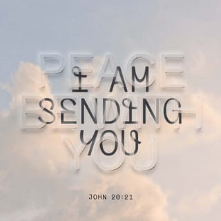 John 21 So Jesus Said To Them Again Peace To You As The Father Has Sent Me I Also Send You New King James Version Nkjv Download The Bible App Now