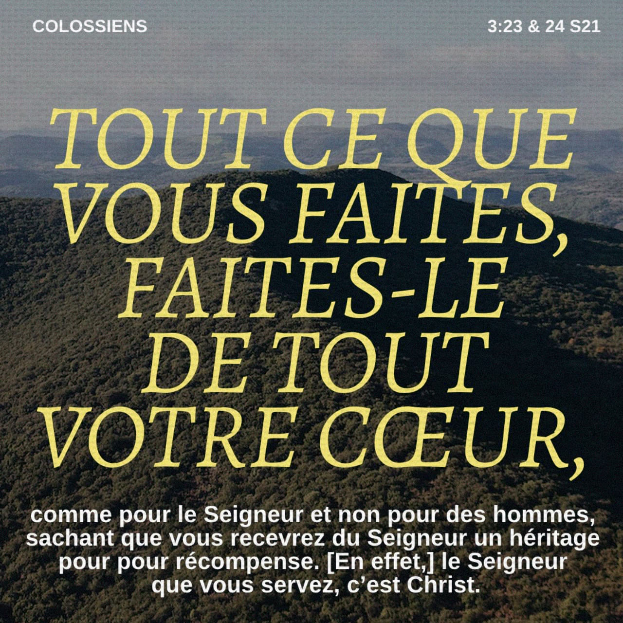 Colossiens 3:23-24 Tout ce que vous faites, faites-le de bon cœur, comme  pour le Seigneur, et non pour des hommes. En effet, vous le savez, le  Seigneur va vous récompenser : vous