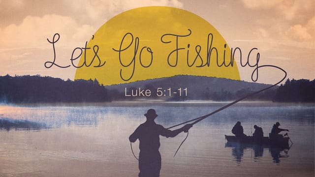 Let's Go Fishing :: YouVersion Event