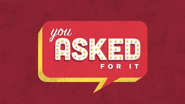 You Asked For It 4 Youversion Event