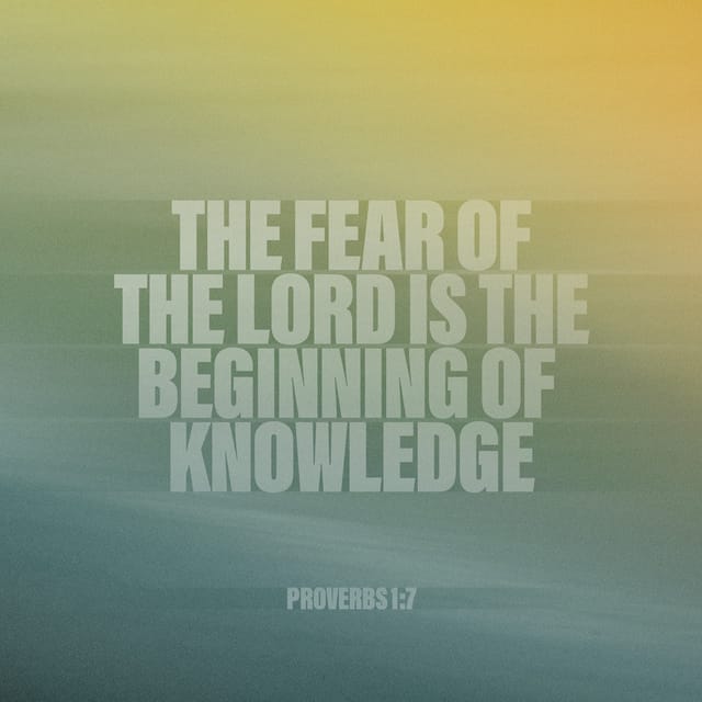 Proverbs 1:7 - https://www.bibl...