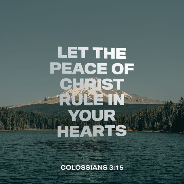 Colossians 3:15 - https://www.bibl...