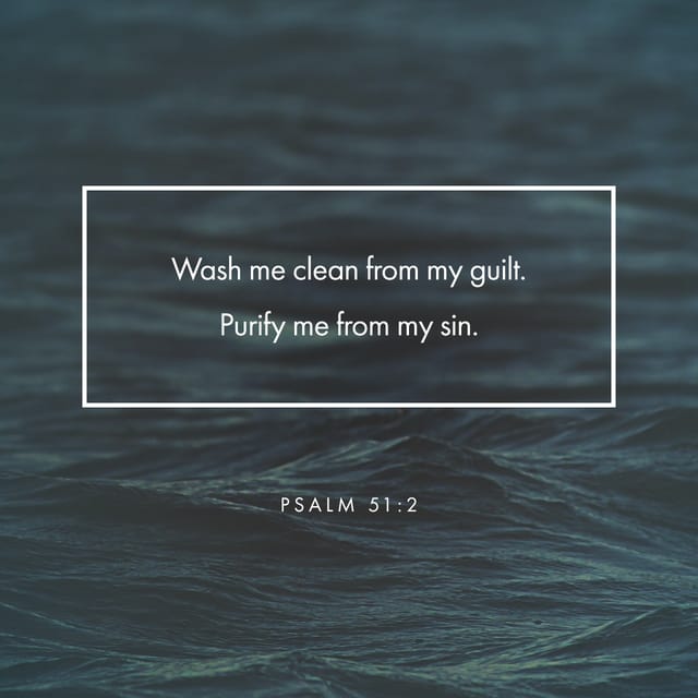 Psalms 51:2 - https://www.bibl...