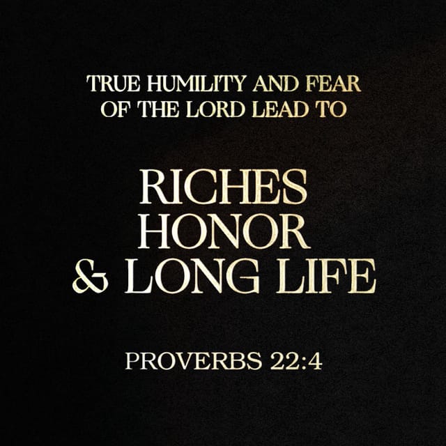 Verse Of The Day - Proverbs 22:4 | The Bible App | Bible.com