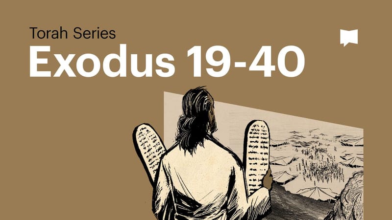 Exodus Part 2: Torah Series | Videos | YouVersion