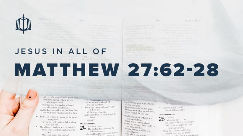 matthew-27-62-28-videos-youversion