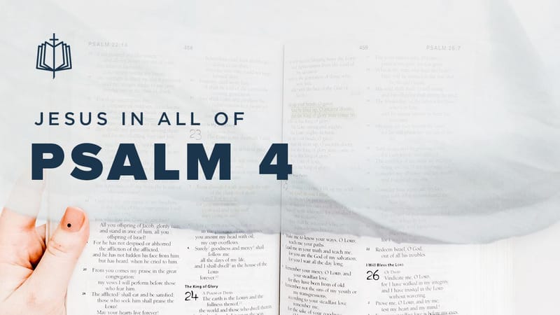 Psalm 4 | Videos | YouVersion