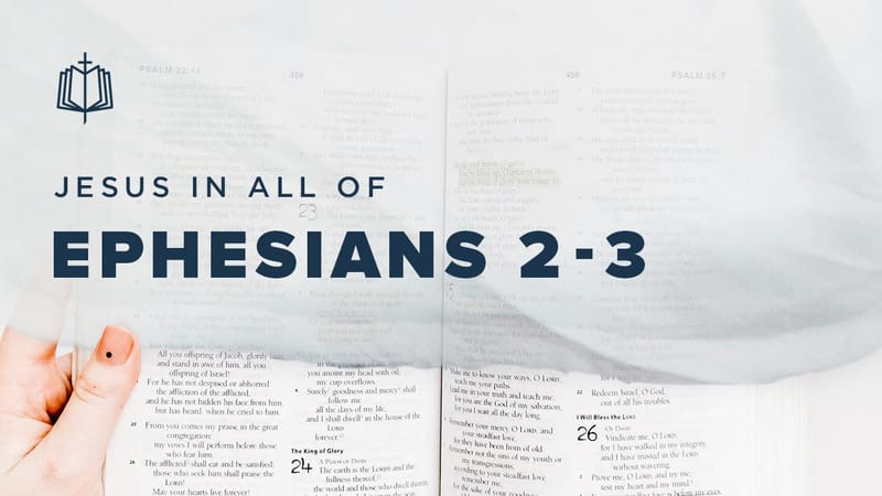 Ephesians 2-3 | Videos | YouVersion