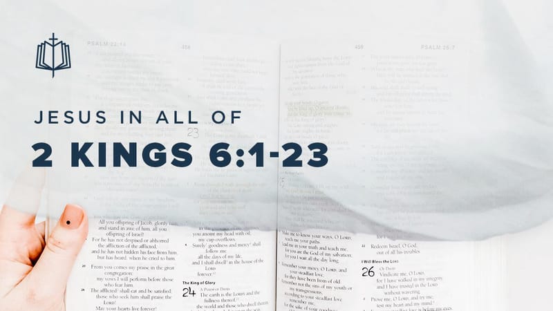 2-kings-6-1-23-videos-youversion