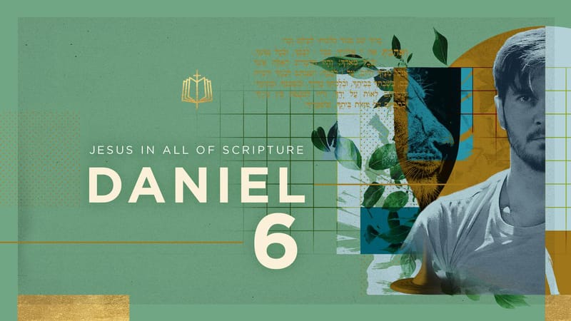 Daniel 6 | Videos | YouVersion