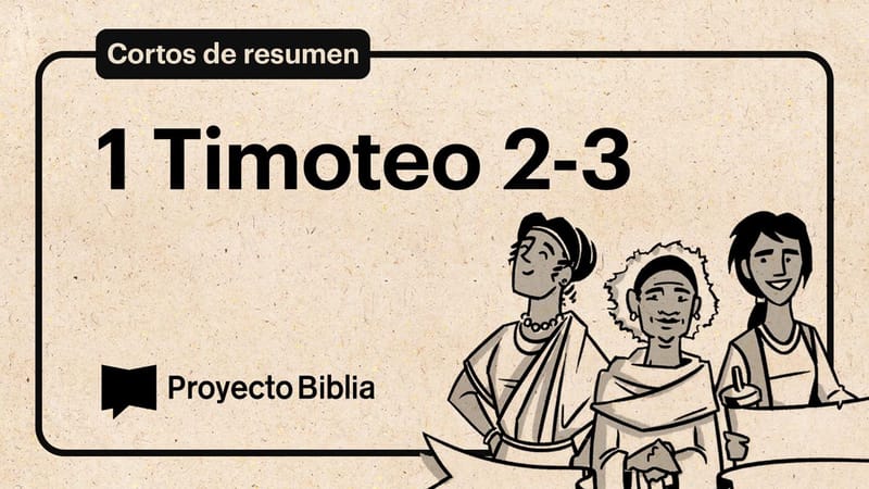 1 Timoteo 2-3| Videos | YouVersion