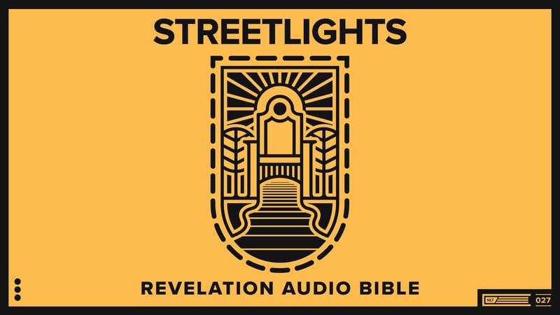 Revelation — Streetlights Audio Bible Visualizer | Videos | YouVersion