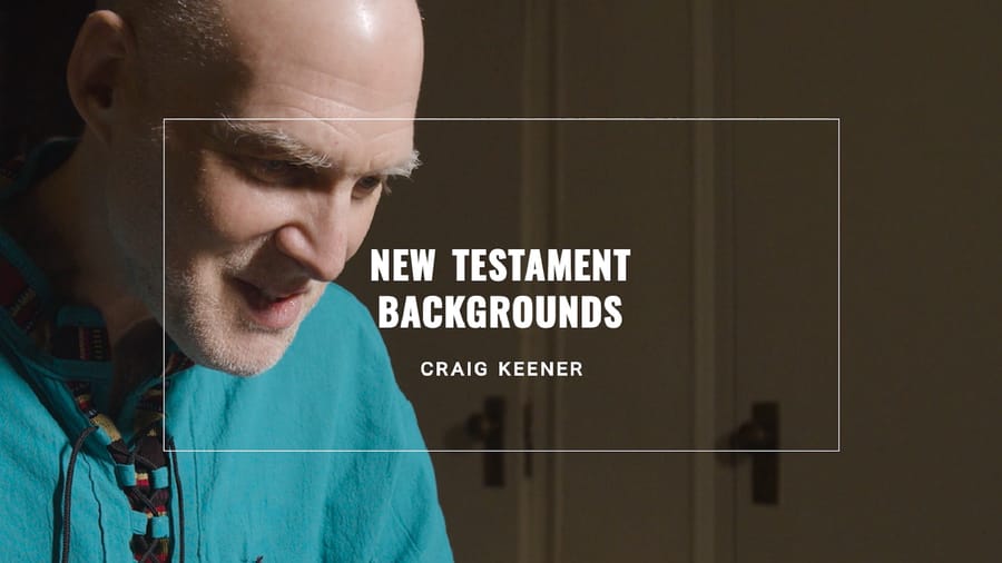 New Testament Backgrounds | Videos | YouVersion