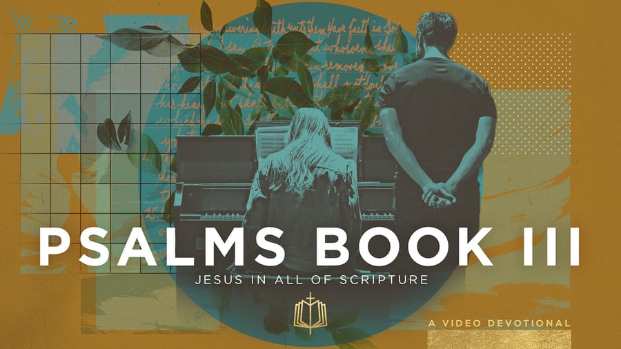 psalms-book-3-videos-youversion
