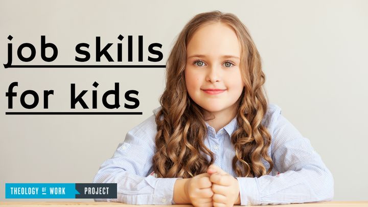 Job Skills For Kids