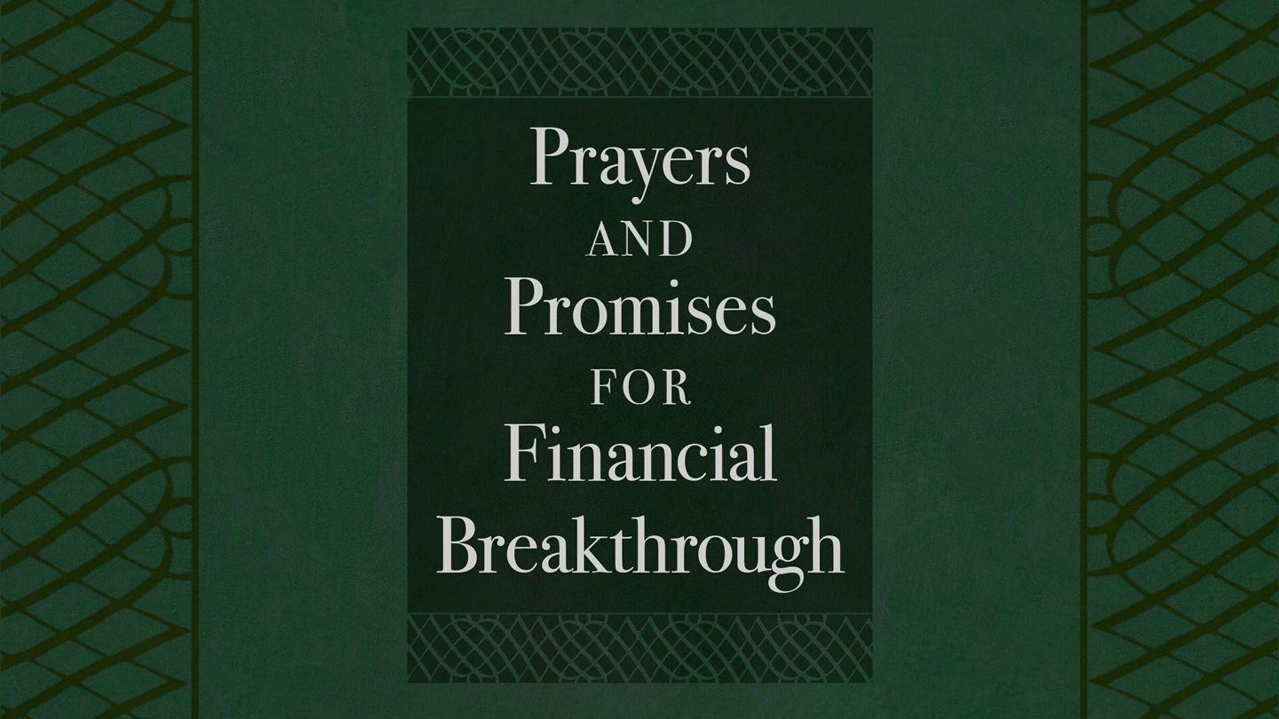 Prayers And Promises For Financial Breakthrough Devotional Reading Plan Youversion Bible