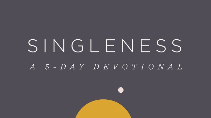 Singleness: A 5-Day Devotional